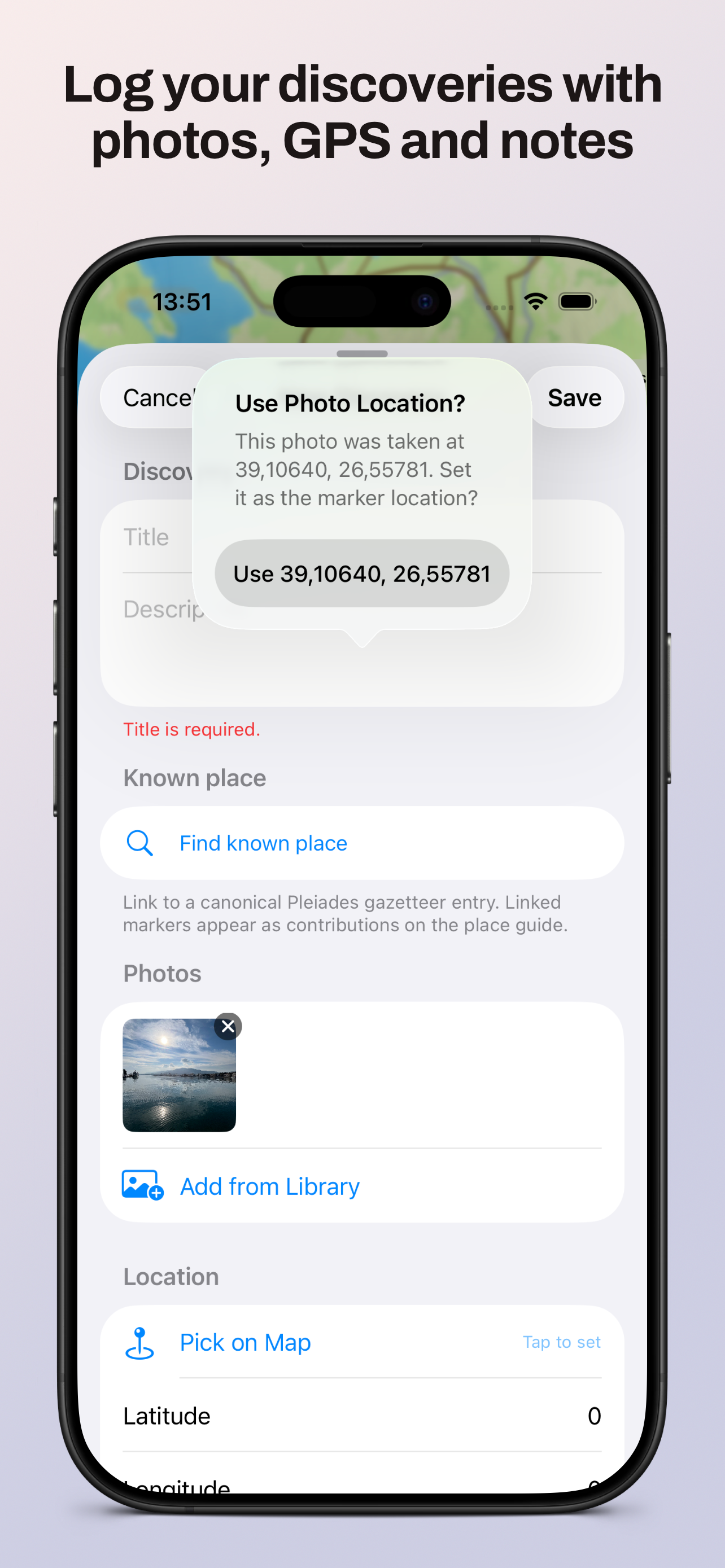 Log your discoveries with photos, GPS, and notes